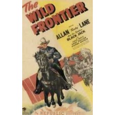 WILD FRONTIER, THE   (1947) 